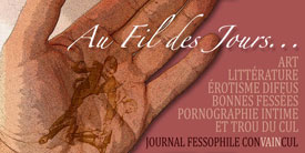 Au fil des jours - blog érotique et fessophile Au fil des jours - blog érotique et fessophile
