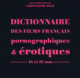 dictionnaire des films français pornographiques et érotiques 