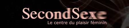 Second Sexe - Le centre du plaisir féminin