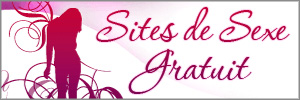 Découvrez notre sélection de sites adultes et coquins pour du sexe gratuit